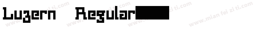 Luzern Regular字体转换